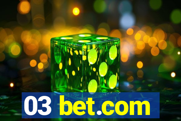 03 bet.com